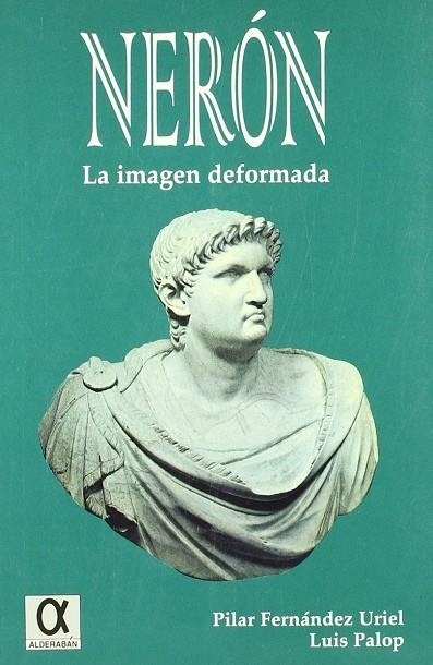 NERON LA IMAGEN DEFORMADA | 9788495414014 | FERNANDEZ, PILAR