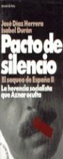 PACTO DE SILENCIO (SAQUEO ESPAÑA II) | 9788478807093 | DIAZ HERRERA/DURAN