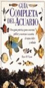 GUIA COMPLETA DEL ACUARIO | 9788487535611 | Scott, Peter W.