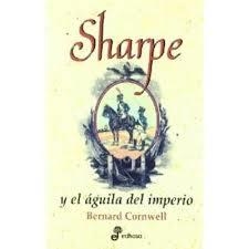 SHARPE Y EL AGUILA DEL IMPERIO | 9788435035019 | CORNWELL, B.