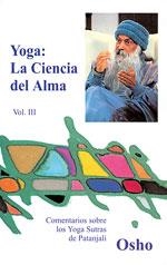 YOGA LA CIENCIA DEL ALMA VOL III | 9788486797744 | OSHO