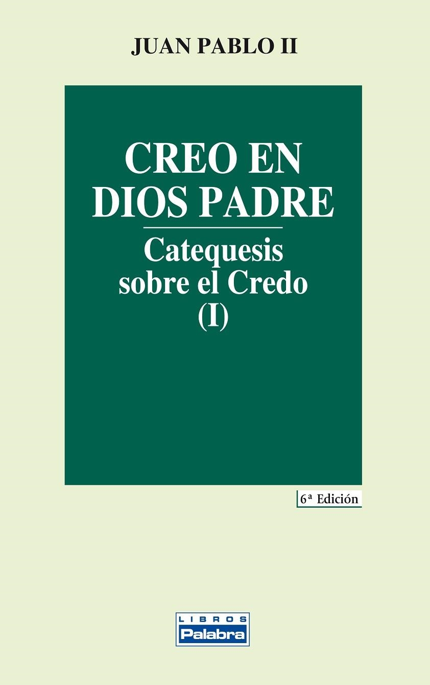 CREO EN DIOS PADRE I | 9788482391069 | JUAN PABLO II