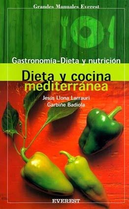 DIETA Y COCINA MEDITERRANEA | 9788424123734 | LLONA LARRAURI-BADIOLA