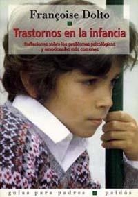 TRANSTORNOS DE LA INFANCIA | 9788449304675 | DOLTO, FRANÇOISE