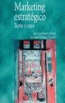 MARKETING ESTRATEGICO . TEORIAS Y CASOS | 9788436811117 | MUNUERA ALEMAN , JOSE Y RODRIGUEZ ESCUDERO , ANA I
