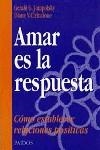 AMAR ES LA RESPUESTA | 9788475096957 | JAMPOLSKY, GERALD