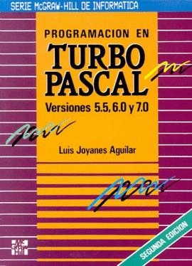 PROGRAMACION EN TURBO PASCAL V.5.5,6.0,Y 7.0 | 9788448101275 | LUIS JOYANES