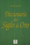 DICCIONARIO DEL SIGLO DE ORO | 9788488676207 | LACARTA, M.