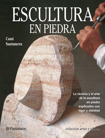 ESCULTURA EN PIEDRA | 9788434222816 | SANTAMERA, CAMI