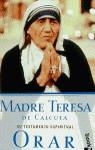 ORAR | 9788408028413 | CALCUTA , MADRE TERESA DE