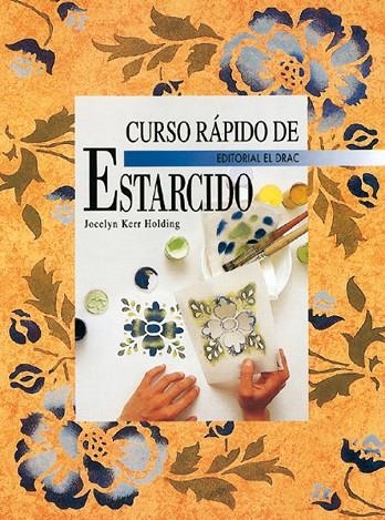 ESTARCIDO , CURSO RAPIDO DE | 9788488893567 | KERR HOLDING , JOCELYN