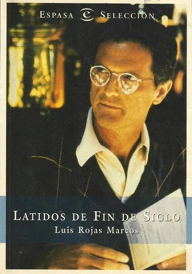 LATIDOS DE FIN DE SIGLO | 9788423978298 | ROJAS MARCOS , LUIS