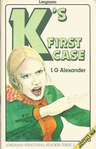 K'S FIRST CASE | 9780582537309 | ALEXANDER, L.G.