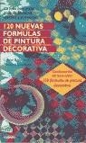 120 NUEVAS FORMULAS DE PINTURA DECORATIVA | 9788432923623 | ROBINSON , LYNNE