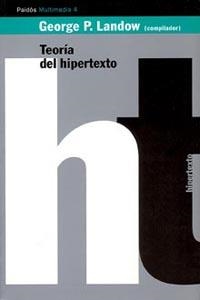 TEORIA DEL HIPERTEXTO | 9788449302596 | LANDOW, GEORGE P.