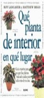 QUE PLANTA DE INTERIOR EN QUE LUGAR | 9788480762946 | LANCASTER , ROY