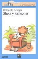 SHOLA Y LOS LEONES | 9788434856837 | ATXAGA, BERNARDO