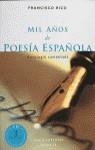 MIL AÑOS DE POESIA ESPAÑOLA + CD | 9788408017332 | RICO, FRANCISCO