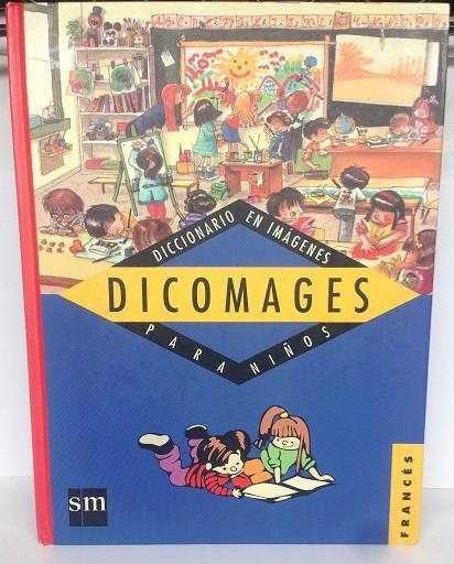 DICOMAGES.DICC.EN IMAGENES PARA NIÑOS.FRANCES | 9788434837935 | AA. VV./GUSTI (ILUST.)