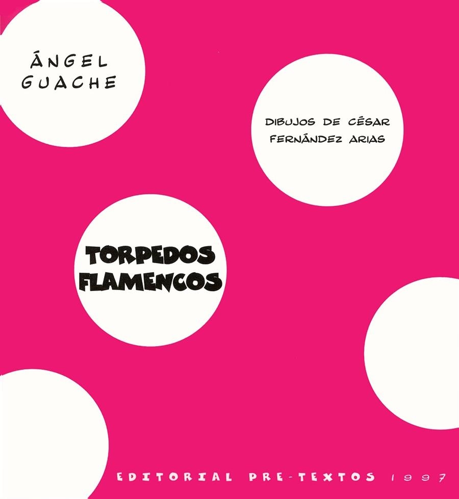 TORPEDOS FLAMENCOS | 9788481911459 | GAUCHE, Angel