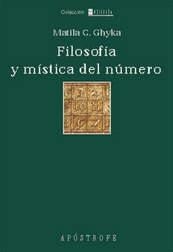 FILOSOFIA Y MISTICA DEL NUMERO | 9788445501061 | GHYKA, MATILA