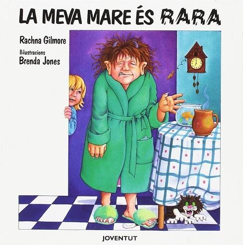 MEVA MARE ES RARA, LA | 9788426126016 | GILMORE, RACHNA