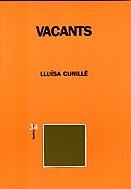 VACANTS | 9788475026084 | CUNILLE, LLUISA