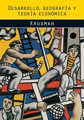 DESARROLLO, GEOGRAFIA Y TEORIA ECONOMICA | 9788485855827 | KRUGMAN