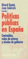 POLITICAS PUBLICAS EN ESPAÑA | 9788434418103 | GOMA, RICARD / SUBIRATS, JOAN