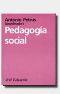 PEDAGOGIA SOCIAL | 9788434426092 | PETRUS ,ANTONIO (COORDINACION)
