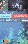 MANUAL PRACTICO DE SUBMARINISMO | 9788408031468 | LLAMAS, ANDRES