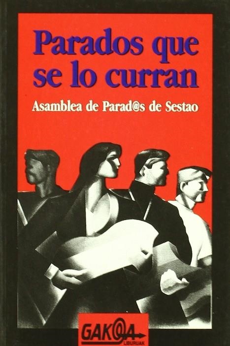 PARADOS QUE SE LO CURRAN | 9788487303418 | ASAMBLEA DE PARADO/AS DE SESTA