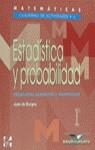 MATEMATICAS, ESTADISTICA Y PROBABILIDAD, 1º BACHILLERATO. CU | 9788448108991 | BURGOS ROMAN, JUAN DE