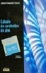 CALCULO DE CONDUCTOS DE AIRE | 9788432965579 | FONTANALS GARCIA, ALFRED