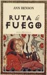 RUTA DE FUEGO | 9788401327780 | BENSON, ANN