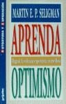 APRENDA OPTIMISMO | 9788425331596 | SELIGMAN, MARTIN E.P.