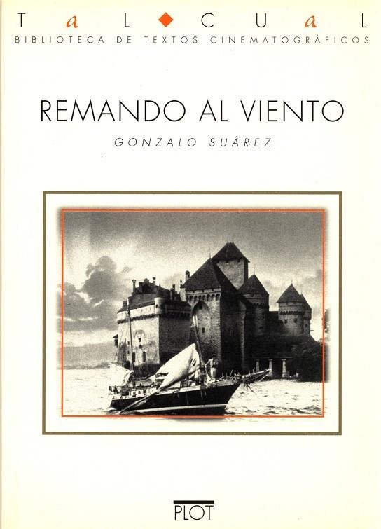 REMANDO AL VIENTO | 9788486702335 | SUAREZ, GONZALO