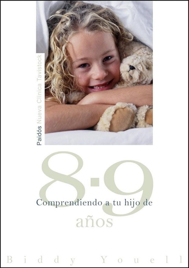 COMPRENDIENDO A TU HIJO DE 8-9 | 9788449324666 | YOUELL, BIDDY