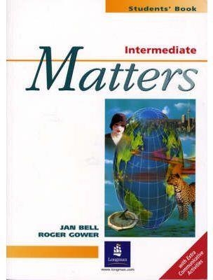 INTERMEDIATE MATTERS STUDENT | 9780582273573 | BELL, JAN