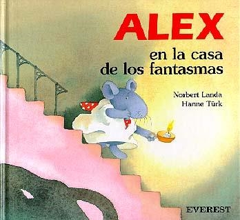 ALEX EN LA CASA DE LOS FANTASMAS | 9788424132972 | LANDA, NORBET / TURK, HANNE