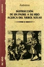 INSTRUCCION DE UN PADRE A SU HIJO ACERCA DEL ARBOL | 9788489768048 | ANONIMO