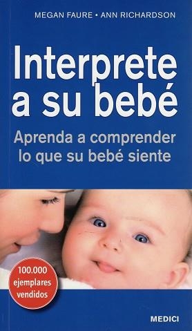 INTERPRETE A SU BEBE | 9788497991247 | FAURE, MEGAN/RICHARDSON, ANN