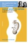 NUEVE MESES DE ESPERA | 9788484603832 | RUIZ, JOSEFINA