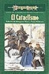 CATACLISMO, EL | 9788448030933 | WEIS, MARGARET / HICKMAN, TRACY