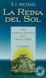 REINA DEL SOL, LA | 9788479531539 | MICHAEL, E.J.