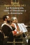 RESTAURACION ENTRE EL LIBERALISMO Y LA DEMOCRACIA | 9788420628905 | SUAREZ CORTINA, MANUEL