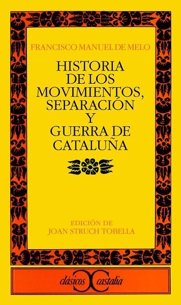 HISTORIA DE LOS MOVIMIENTOS, SEPARACION Y GUERRA | 9788470397479 | DE MELO, F.M.