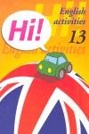 HI 13 ENGLISH ACTIVITIES (EP / ESO) | 9788478873982 | FLAVIA ROSANES, LUISA ,  [ET. AL.]