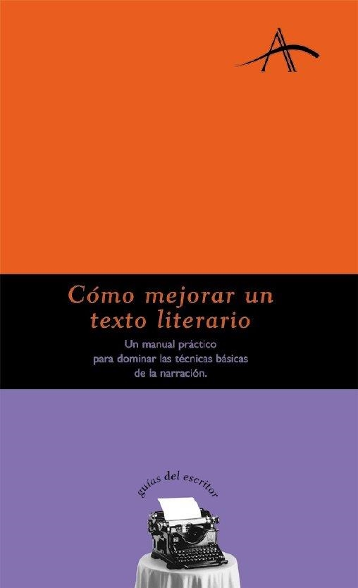 COMO MEJORAR UN TEXTO LITERARIO | 9788484281153 | SABARICH, LOLA/DINTEL, FELIPE