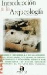 ARQUEOLOGIA , INTRODUCCION A LA | 9788448304034 | BAHN , PAUL